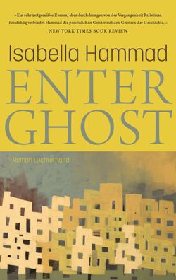 Enter Ghost, Isabella Hammad