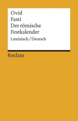 Fasti / Der r?mische Festkalender, Ovid