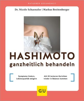 Hashimoto ganzheitlich behandeln, Nicole Schaenzler