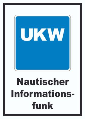 Nautischer Informationsfunk (mit Kanal) Schild