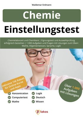 Einstellungstest Chemie: Chemielaborant und Chemikant | Eignungstest & Ausw