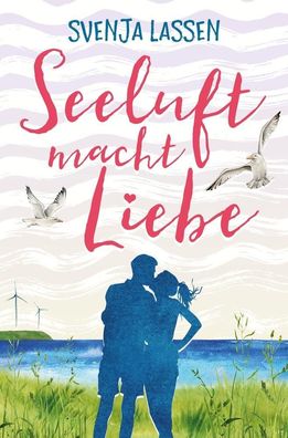 Seeluft macht Liebe, Svenja Lassen