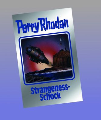 Strangeness-Schock, Perry Rhodan