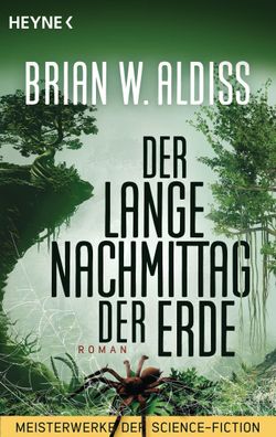 Der lange Nachmittag der Erde, Brian W. Aldiss