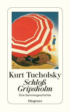 Schlo? Gripsholm, Kurt Tucholsky