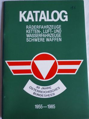 Katalog Räderfahrzeuge, Ketten-, Luft- und Wasserfahrzeuge, schwere Waffen