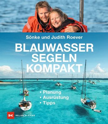 Blauwassersegeln kompakt, S?nke Roever