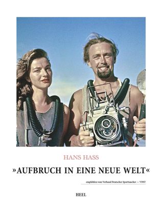 Hans Hass - Aufbruch in eine neue Welt, Hans Hass