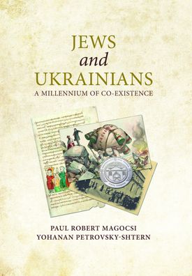 Jews and Ukrainians, Paul Robert Magocsi