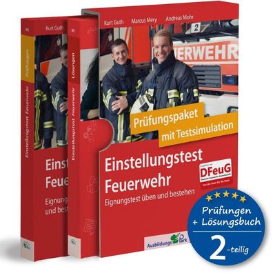 Einstellungstest Feuerwehr: Pr?fungspaket mit Testsimulation, Kurt Guth