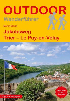 Jakobsweg Trier - Le Puy-en-Velay, Martin Simon