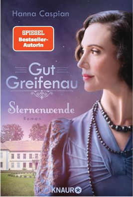 Gut Greifenau - Sternenwende, Hanna Caspian