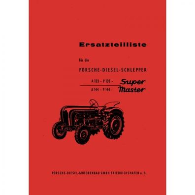 Porsche-Diesel Traktor Super 308 Master 408 Ersatzteilliste Ersatzteilkatalog