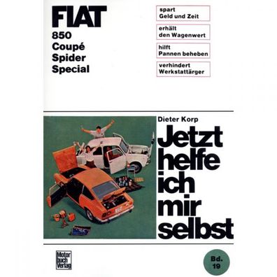 Fiat 850 Coupe/Spider/Special 1964-1973 JHIMS Reparaturanleitung