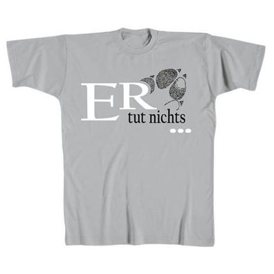 T-Shirt Hundepfote Er tut nichts... 10574 grau Gr. M