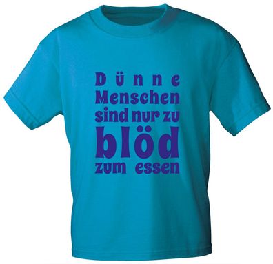 T-Shirt mit Print - Dünne Menschen sind nur zu ... zum essen - 10864 - Gr.M