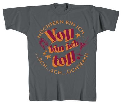 T-Shirt mit Print - Nüchtern bin ich schüchtern Voll bin ich toll - 09642 grau - Gr