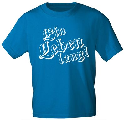 T-Shirt unisex mit Aufdruck - Ein Leben lang - 10915 - Gr. L