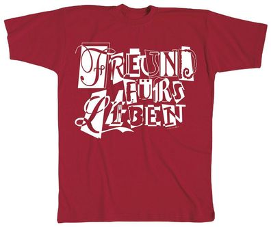 T-Shirt unisex mit Aufdruck - Freund fürs Leben - 10463 rot - Gr. S-XXL