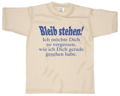 T-SHIRT unisex mit Print - Bleib stehen... - 09706 cremefarben - Gr. L