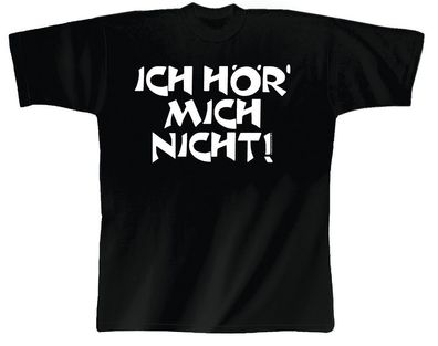 T-SHIRT unisex mit Print - Ich hör mich nicht - 10599 schwarz - Gr. XXL