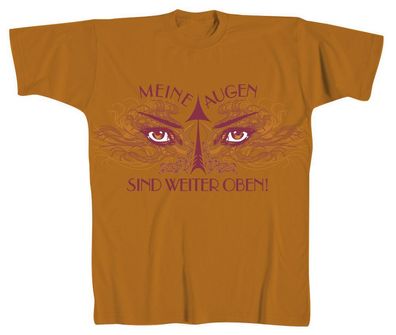 T-SHIRT unisex mit Print - Meine Augen sind... - 10452 ockerbraun - Gr. M
