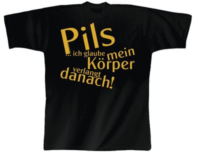 T-Shirt unisex mit Print - Pils - ich glaube... - 10601 schwarz - Gr. L