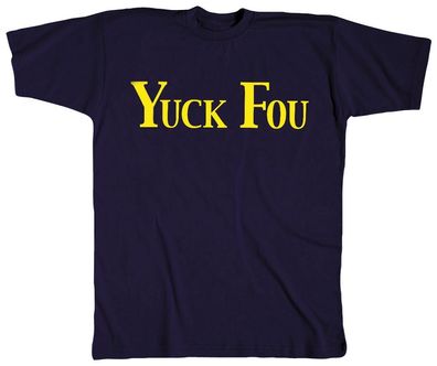 T-Shirt Unisex mit Print - Yuck Fou - 09401 schwarz - Gr. S-XXL