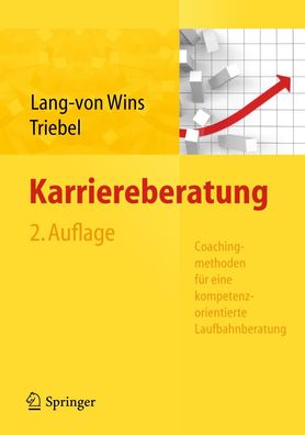 Karriereberatung. Coachingmethoden f?r eine kompetenzorientierte Laufbahnbe