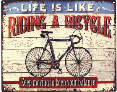 Deko Blechschild Life is Like Riding a Bicycle 20 x 25 Vintage Metall Schild