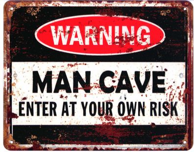 Deko Blechschild Warning Man Cave Enter at Your Own Risk 20 x 25 Vintage-Design