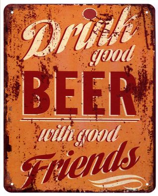 Blechschild Drink Beer Friends Bier Freunde Deko Schild mit Aufschrift 20 x 25