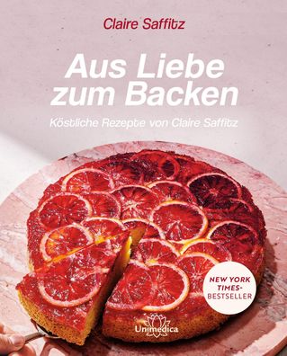 Aus Liebe zum Backen, Claire Saffitz