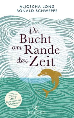 Die Bucht am Rande der Zeit, Aljoscha Long