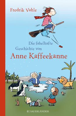 Die fabelhafte Geschichte von Anne Kaffeekanne, Fredrik Vahle