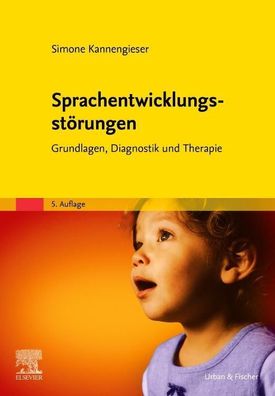 Sprachentwicklungsst?rungen, Simone Kannengieser