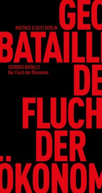 Der Fluch der ?konomie, Georges Bataille