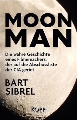 Moon Man, Bart Sibrel