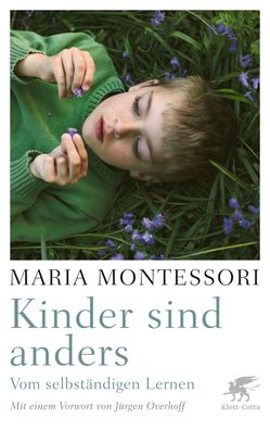 Kinder sind anders, Maria Montessori