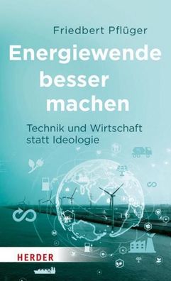 Energiewende besser machen, Friedbert Pfl?ger