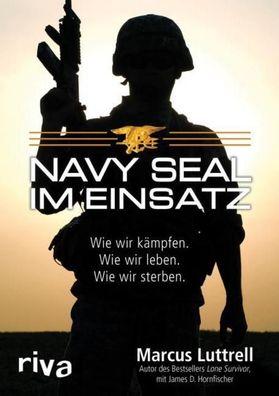 Navy SEAL im Einsatz, Marcus Luttrell