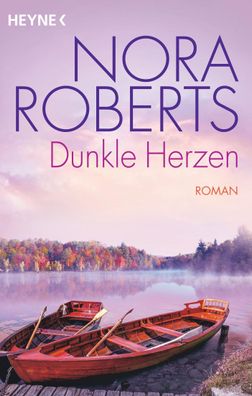 Dunkle Herzen, Nora Roberts