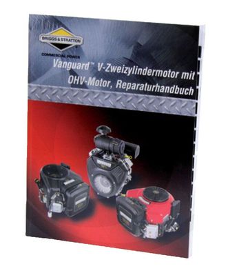 Briggs & Stratton Reparaturhandbuch Zweizylindermotoren Vanguard OHV