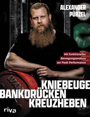 Kniebeuge, Bankdr?cken, Kreuzheben, Alexander P?rzel