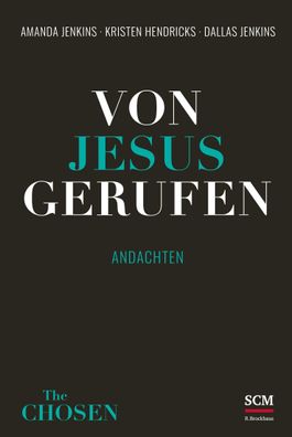 Von Jesus gerufen: Andachten (The Chosen, 1, Band 1), Amanda Jenkins