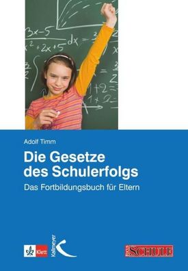 Die Gesetze des Schulerfolgs, Adolf Timm