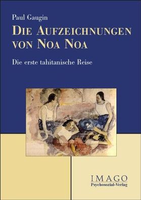 Die Aufzeichnungen von Noa Noa, Paul Gauguin