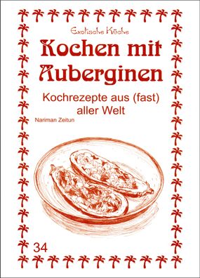 Kochen mit Auberginen, M. Nader Asfahani