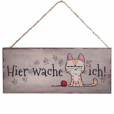 Blechschild, Schild , Hier Wache Ich Katze, Lustiges Wandschild 13x31 cm