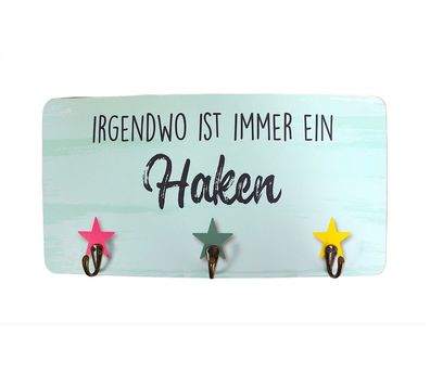 Hakenleiste, Garderobe "Irgendwo ist immer ein Haken", 3 Haken Handtuchhalter